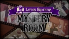 Layton Brothers: Mystery Room